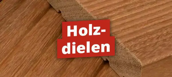 Holzdielen